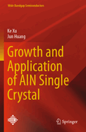 Growth and Application of AlN Single Crystal