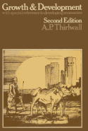Growth and Development: With Special Reference to Developing Economies