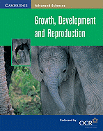 Growth, Development and Reproduction
