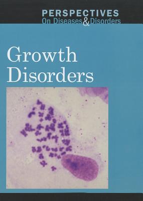 Growth Disorders - Williams, Mary E (Editor)