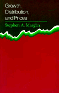 Growth, Distribution, and Prices
