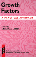 Growth Factors: A Practical Approach