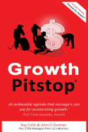 Growth Pitstop: An actionable agenda that managers for accelerating growth.