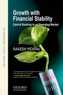 Growth with Financial Stability: Central Banking in an Emerging Market