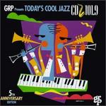 GRP Presents Todays Cool Jazz: CD 101.9 Radio Sampler