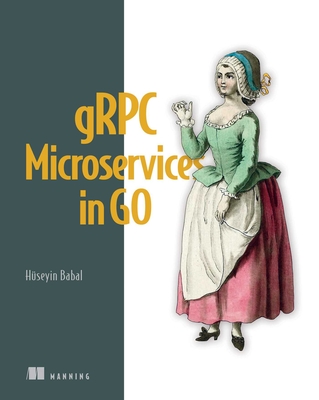 gRPC Microservices in Go - Babal, H�seyin