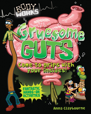 Gruesome Guts - Claybourne, Anna