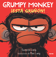 Grumpy Monkey: ¡est� Gru��3n! / Grumpy Monkey
