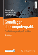Grundlagen der Computergrafik: Eine Einf�hrung mit OpenGL und Java