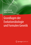 Grundlagen Der Evolutionsbiologie Und Formalen Genetik