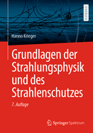 Grundlagen Der Strahlungsphysik Und Des Strahlenschutzes