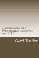 Grundlagen Der Webprogrammierung Mit PHP