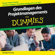 Grundlagen Des Projektmanagements Fur Dummies Horbuch