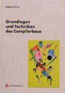 Grundlagen Und Techniken Des Compilerbaus