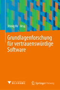 Grundlagenforschung F?r Vertrauensw?rdige Software