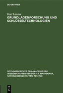 Grundlagenforschung und Schl?sseltechnologien