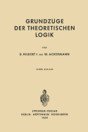 Grundz?ge der theoretischen Logik