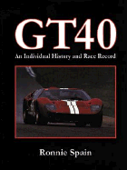 Gt40: An Individual History and Race Record