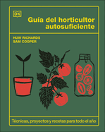 Gu�a del Horticultor Autosuficiente (the Self-Sufficient Garden)