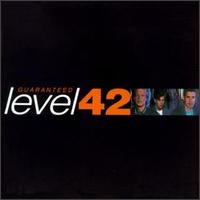 Guaranteed [Single] - Level 42