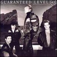 Guaranteed - Level 42