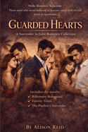Guarded Hearts: A Surrender to Love Romance Collection