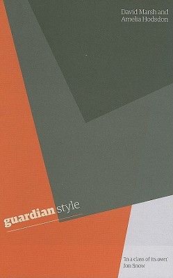 Guardian Style - Marsh, David, and Hodsdon, Amelia