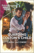 Guarding Colton's Child