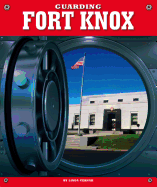 Guarding Fort Knox