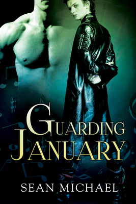 Guarding January - Michael, Sean