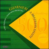 Guarnieri: A Brazilian Salute - Caio Pagano (piano)