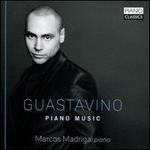 Guastavino: Piano Music