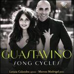 Guastavino: Song Cycles