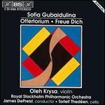 Gubaidulina: Offertorium; Rejoice