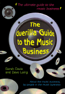 Guerilla Guide to the Music Business