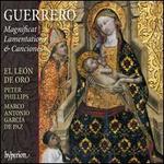 Guerrero: Magnificat, Lamentations & Canciones