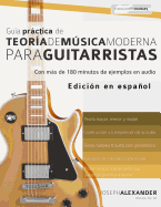 Guia practica de teoria de musica moderna para guitarristas