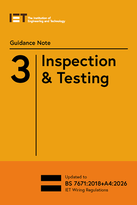 Guidance Note 3: Inspection & Testing - The Institution of Engineering and Technology