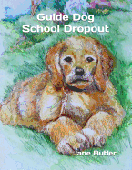Guide Dog School Dropout