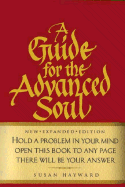 Guide for the Advanced Soul