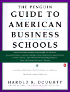 Guide to American Business Schools, the Penguin