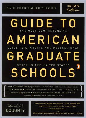 Guide to American Graduate Schools: Ninth Edition, Completely Revised - Doughty, Harold R