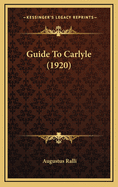 Guide to Carlyle (1920)