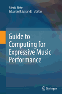 Guide to Computing for Expressive Music Performance