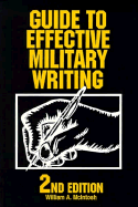 Guide to Effective Military Writing: 2nd Edition