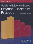 Guide to Evidence-Based Physical Therapist Practice: .