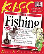 Guide to Fishing - Roth, Robert, and Bowen, Scott (Foreword by)