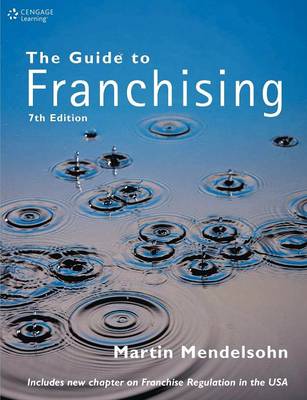 Guide to Franchising - Mendelsohn, M