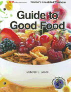 Guide to Good Food, Teacher's Annotated Workbook