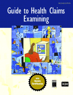 Guide to Health Claims Examining: An Honors Certification Textbook